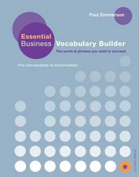 Essential Business Vocabulary Builder - Book  of the Business Builder