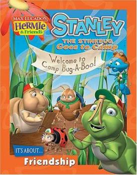 Stanley the Stinkbug Goes to Camp (Max Lucado's Hermie & Friends) - Book  of the Hermie & Friends