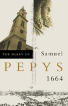 Paperback The Diary of Samuel Pepys: 1664 Book