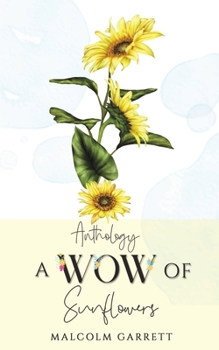 Paperback Anthology: A Wow of Sunflowers Book