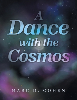 Paperback A Dance with the Cosmos Book