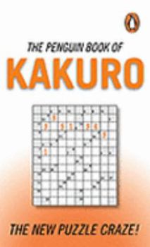 Paperback Penguin Book of Kakuro Book