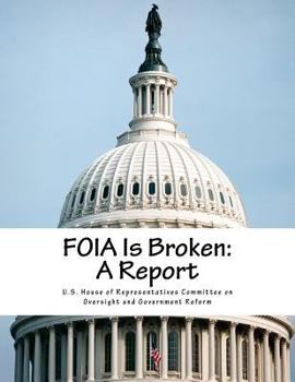 Paperback FOIA Is Broken: A Report Book