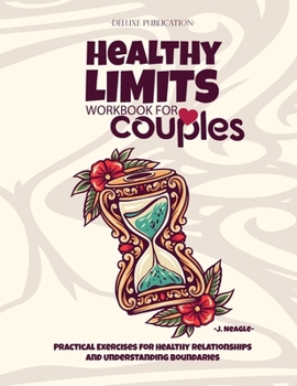 Paperback Healthy Limits Workbook for Couples Book