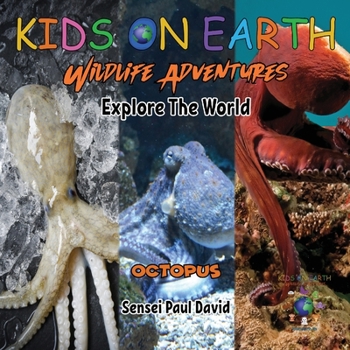 Paperback KIDS ON EARTH Wildlife Adventures - Explore The World Octopus - Maldives Book