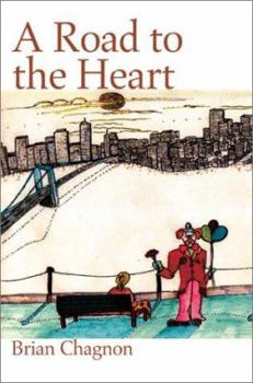 Paperback A Road to the Heart Book