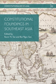 Paperback Constitutional Foundings in Southeast Asia Book