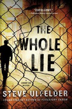 The Whole Lie - Book #2 of the Conway Sax
