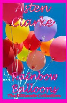 Paperback Rainbow Balloons: The Ultimate Collection Book