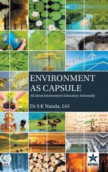 Hardcover Environment as Capsule: All about Environment Education Informally Book