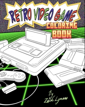 Paperback Retro Video Game Coloring Book: Cool Gift For Gamers Book