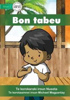 Paperback My Responsibility - Bon tabeu (Te Kiribati) [Miscellaneous] Book