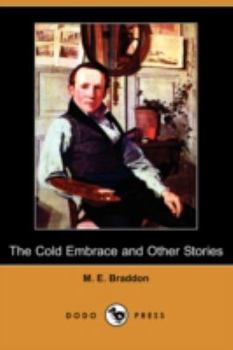 Paperback The Cold Embrace and Other Stories (Dodo Press) Book