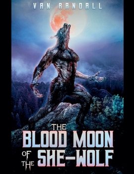 Paperback Blood Moon of the She-Wolf Book