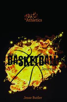 Paperback Youth Athletics Basketball Journal: Ignite Your Sports Performance Book