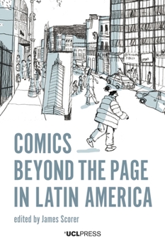 Paperback Comics Beyond the Page in Latin America Book