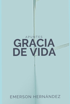 Paperback Apuntes de Gracia de Vida [Spanish] Book