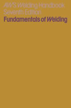 Paperback Welding Handbook: Volume 1: Fundamentals of Welding Book