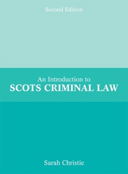 An Introduction to Scots Criminal Law