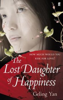 Paperback The Lost Daughter of Happiness Book