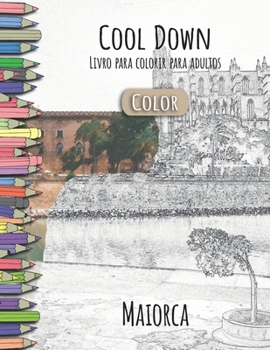 Paperback Cool Down [Color] - Livro para colorir para adultos: Maiorca [Portuguese] Book