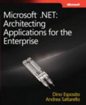 Paperback Microsoft.NET: Architecting Applications for the Enterprise Book