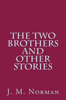 Paperback The Two Brothers and Other Stories Book