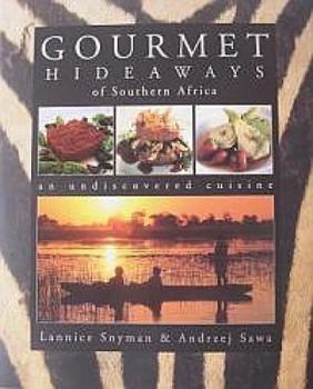 Hardcover Gourmet Hideaways of Southern Africa Book