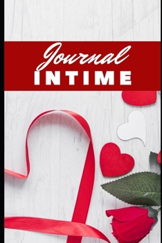 Paperback Journal Intime: Secrets, confidences, histoires [French] Book