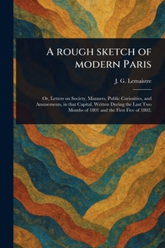 A Rough Sketch of Modern Paris