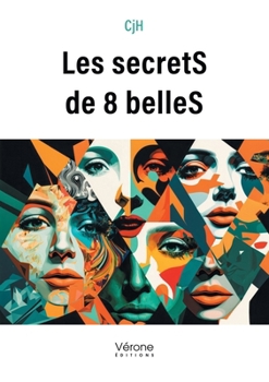 Paperback Les secretS de 8 belleS [French] Book