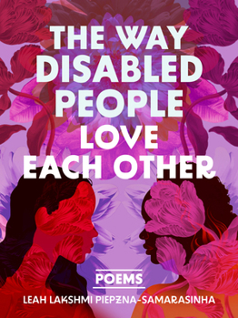 Paperback The Way Disabled People Love Each Other Book