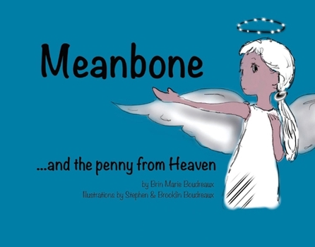 Hardcover Meanbone and the Penny from Heaven Book