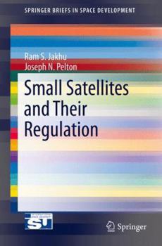 Paperback Small Satellites and Their Regulation Book