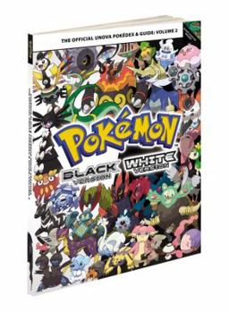 Paperback Pokemon Black Version & Pokemon White Version Volume 2: The Official Unova Pokedex & Guide Book