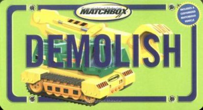 Board book Demolish: With Demolition Machine [With Toy] Book