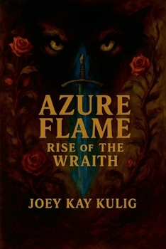 Paperback Azure Flame: Rise of the Wraith Book