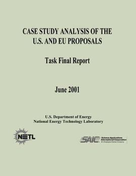 Paperback Case Study Analysis of the U. S. and EU Proposals (Task Final Report) Book