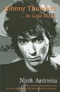 Paperback Johnny Thunders: In Cold Blood Book