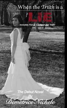 Paperback When The Truth Is A Lie Book