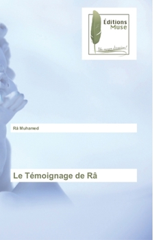 Paperback Le Témoignage de Râ [French] Book