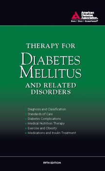 Hardcover Therapy for Diabetes Mellitus and Related Disorders Book