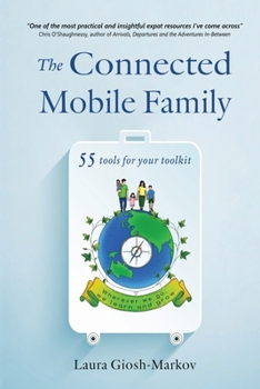 Paperback The Connected Mobile Family: 55 tools for your toolkit Book