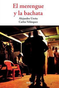 Paperback El merengue y la bachata [Spanish] Book