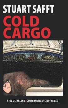 Paperback Cold Cargo: A Joe McFarland - Ginny Harris Mystery Book