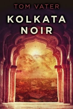 Paperback Kolkata Noir [Large Print] Book