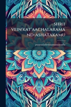 Paperback shrii vein'kat'aachalaramand-ashatakamu [Telugu] Book