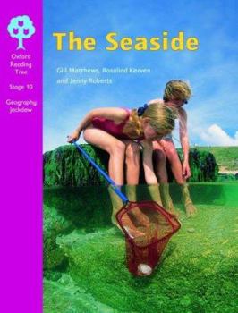 The Seaside (Oxford Reading Tree Geography Jackdaw: Stage 10)