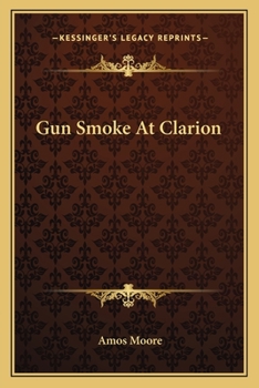 Paperback Gun Smoke At Clarion Book