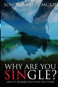 Paperback Why Are You Single?: ...and It's probably not what you think Book